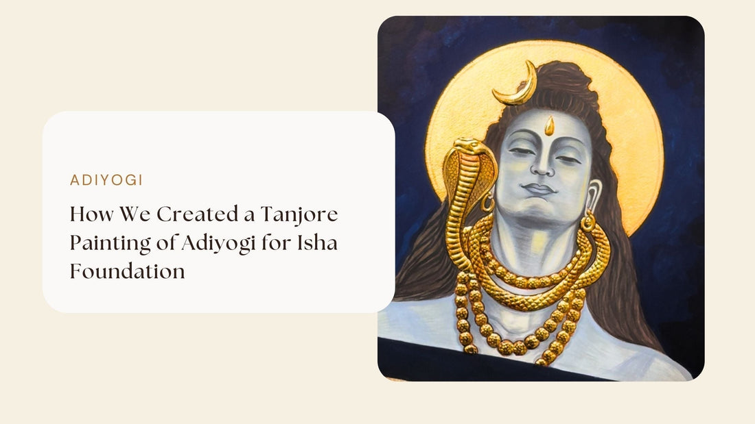 How We Created a Tanjore Painting of Adiyogi for Isha Foundation
