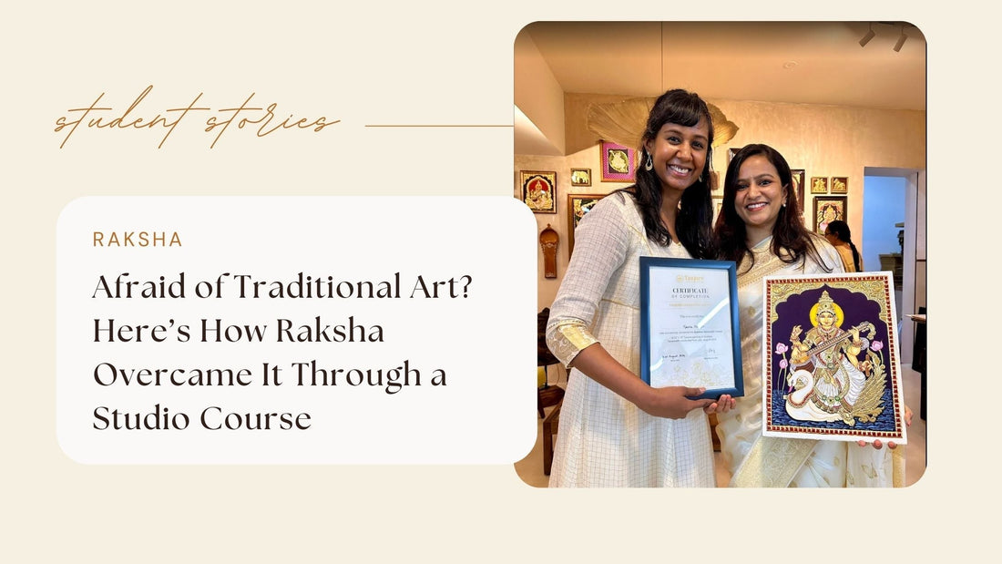 Afraid of Traditional Art? Here's How Raksha Overcame It Through a Studio Course